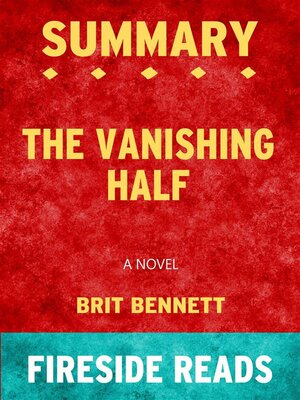 cover image of The Vanishing Half--A Novel by Brit Bennett--Summary by Fireside Reads